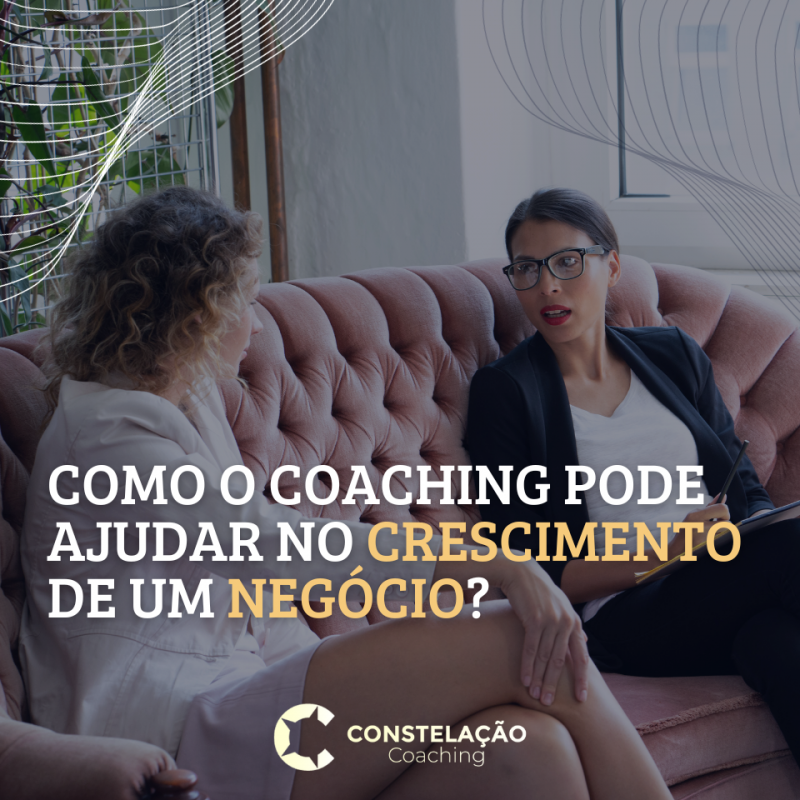 Como o coaching pode ajudar no crescimento de um negócio?