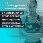 É A CONFIANÇA EM NOSSO CORPO E MENTE